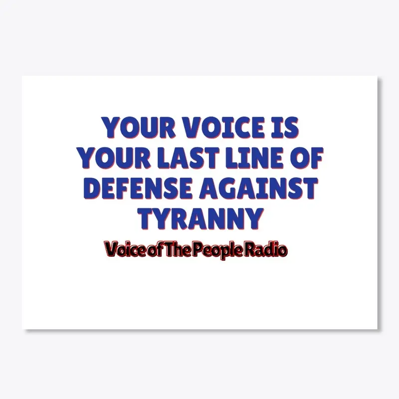 Voice against tyranny  